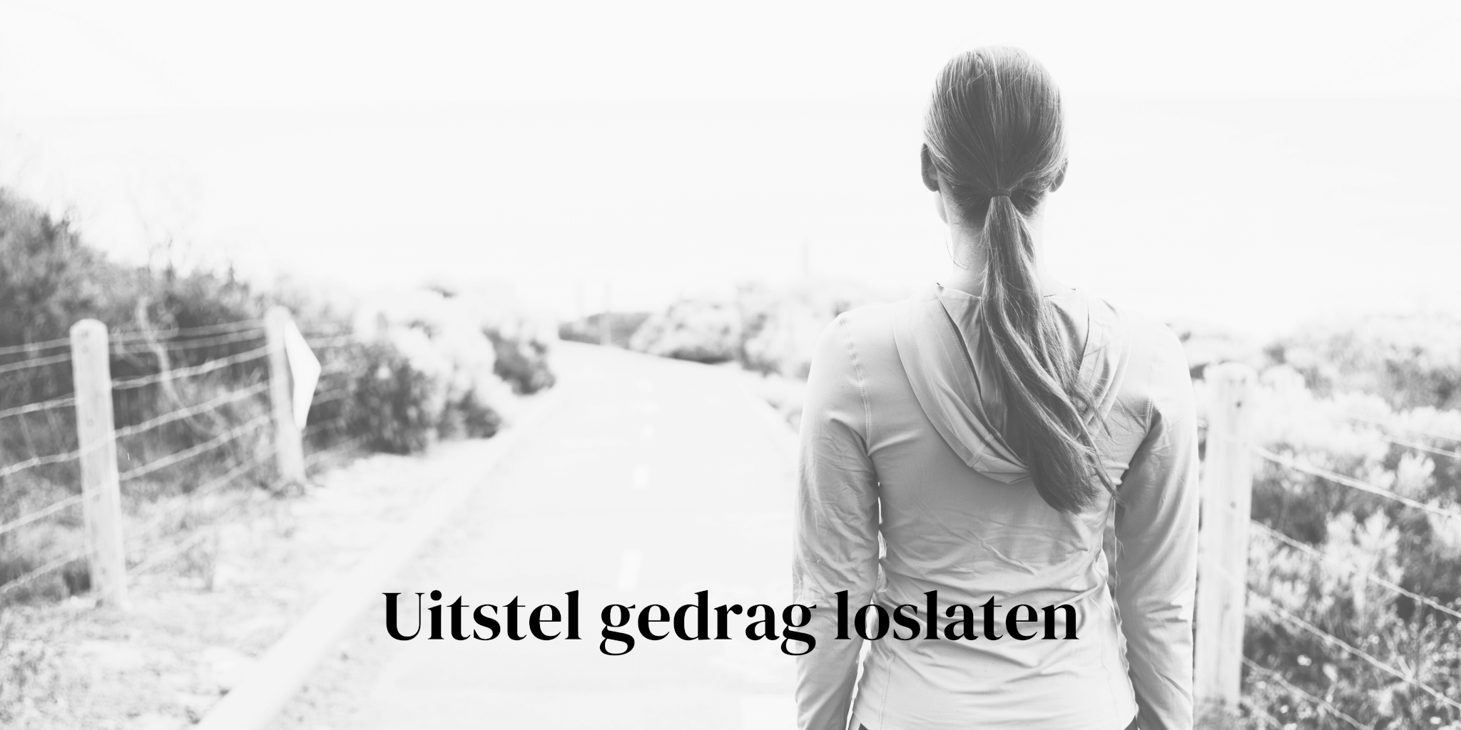 Uitstel gedrag loslaten - iammozi blog