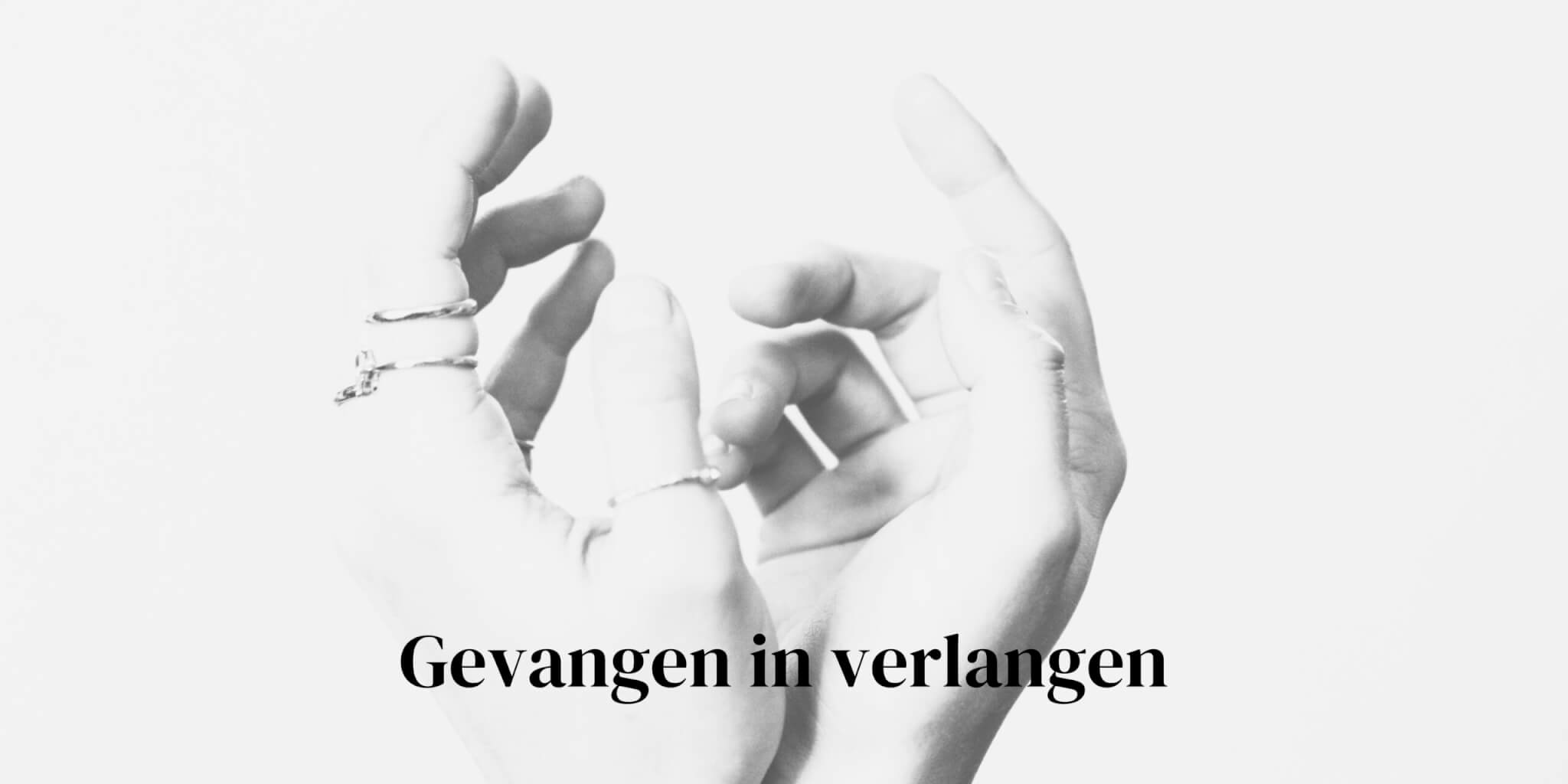 Gevangen in verlangen - iammozi blog