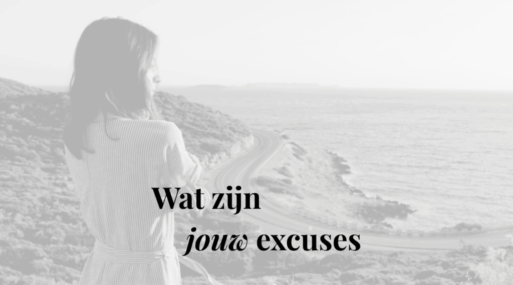 Wat zijn jouw excuses - iammozi blog