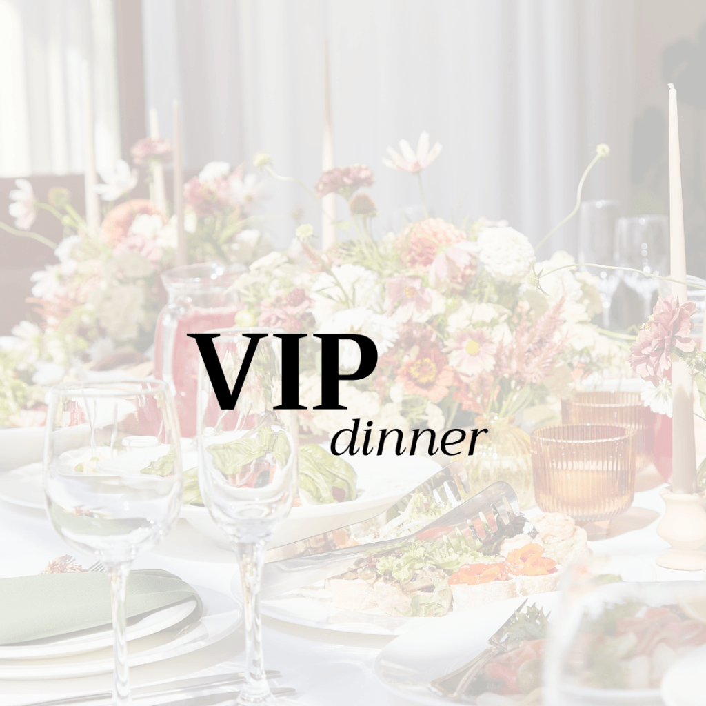 VIP dinner